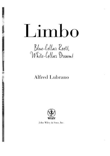 Limbo: Blue-Collar Roots, White-Collar Dreams
