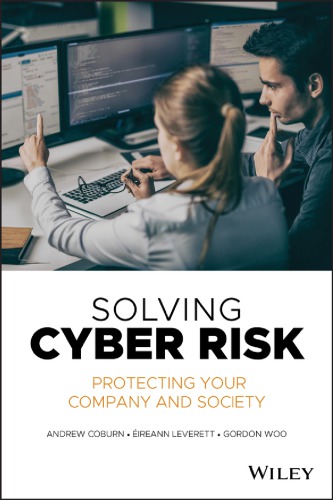 Solving Cyber Risk Protecting Your Company and Society