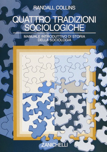 Quattro tradizioni sociologiche. Manuale introduttivo di storia della sociologia