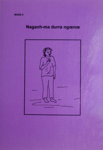 Naganh-ma durra ngœnœ. Book 2