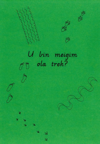 U bin meigim ola trek?