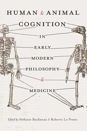 Human and animal cognition in early modern philosophy and medicine
