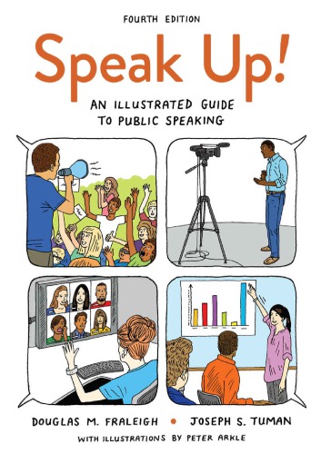 Speak Up! An Illustrated Guide to Public Speaking - 4th Edition