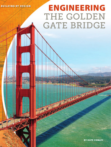 Engineering the Golden Gate Bridge