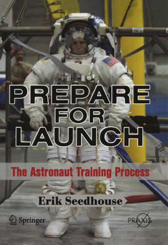 Prepare for Launch: The Astronaut Training Process
