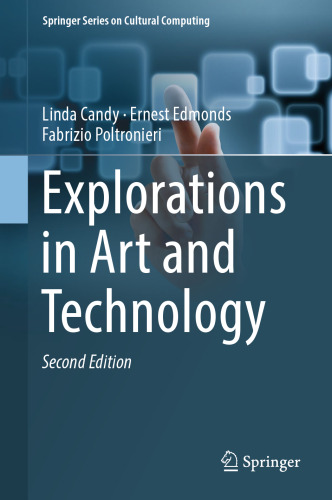 Explorations in Art and Technology