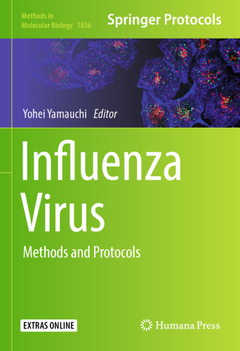 Influenza Virus: Methods and Protocols