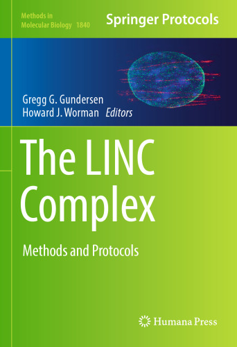 The LINC Complex: Methods and Protocols