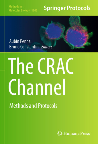 The CRAC Channel: Methods and Protocols