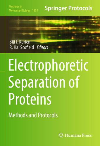 Electrophoretic Separation of Proteins: Methods and Protocols