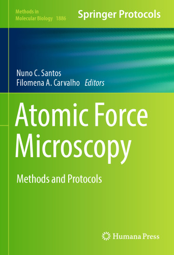 Atomic Force Microscopy: Methods and Protocols