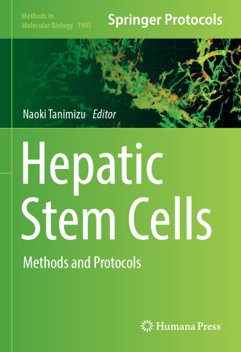 Hepatic Stem Cells: Methods and Protocols