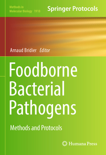 Foodborne Bacterial Pathogens: Methods and Protocols