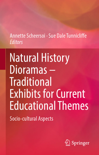 Natural History Dioramas – Traditional Exhibits for Current Educational Themes: Socio-cultural Aspects