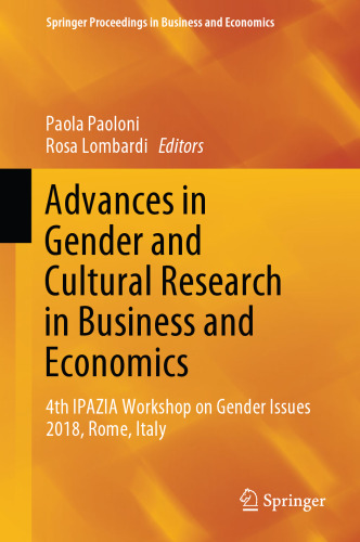 Advances in Gender and Cultural Research in Business and Economics: 4th IPAZIA Workshop on Gender Issues 2018, Rome, Italy
