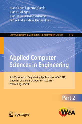 Applied Computer Sciences in Engineering: 5th Workshop on Engineering Applications, WEA 2018, Medellín, Colombia, October 17-19, 2018, Proceedings, Part II