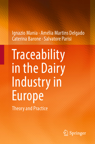 Traceability in the Dairy Industry in Europe: Theory and Practice