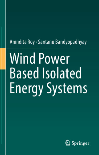 Wind Power Based Isolated Energy Systems