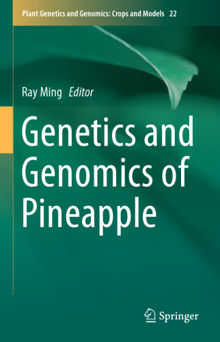 Genetics and Genomics of Pineapple