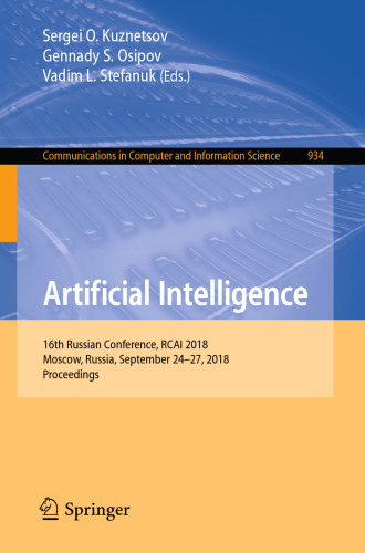 Artificial Intelligence: 16th Russian Conference, RCAI 2018, Moscow, Russia, September 24-27, 2018, Proceedings