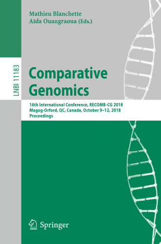 Comparative Genomics: 16th International Conference, RECOMB-CG 2018, Magog-Orford, QC, Canada, October 9-12, 2018, Proceedings