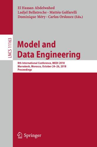 Model and Data Engineering: 8th International Conference, MEDI 2018, Marrakesh, Morocco, October 24–26, 2018, Proceedings