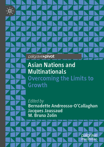 Asian Nations and Multinationals: Overcoming the Limits to Growth