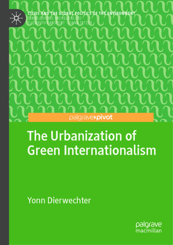 The Urbanization of Green Internationalism