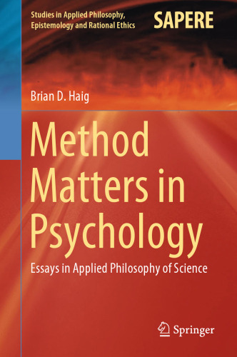 Method Matters in Psychology: Essays in Applied Philosophy of Science