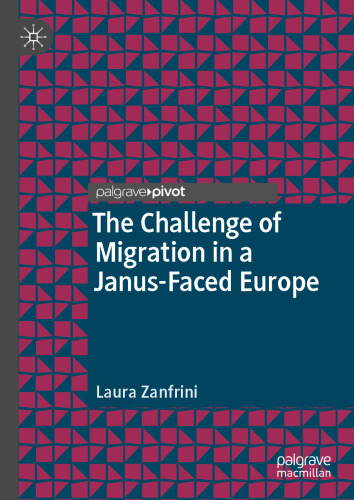 The Challenge of Migration in a Janus-Faced Europe