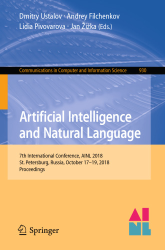 Artificial Intelligence and Natural Language: 7th International Conference, AINL 2018, St. Petersburg, Russia, October 17–19, 2018, Proceedings