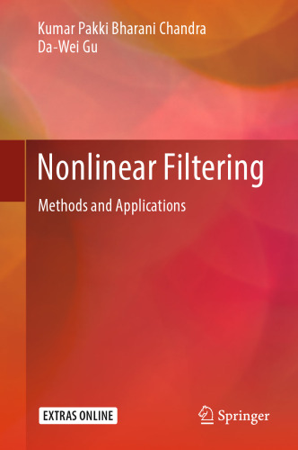 Nonlinear Filtering: Methods and Applications