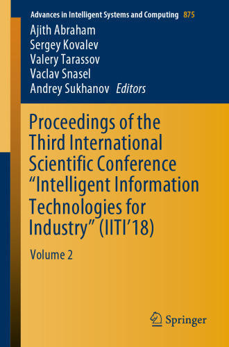 Proceedings of the Third International Scientific Conference “Intelligent Information Technologies for Industry” (IITI’18): Volume 2