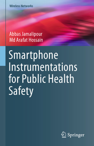 Smartphone Instrumentations for Public Health Safety