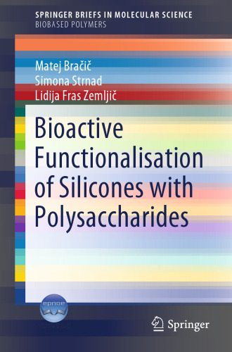 Bioactive Functionalisation of Silicones with Polysaccharides