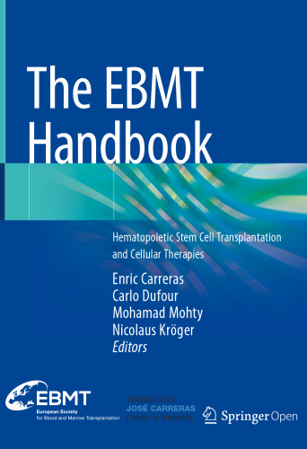 The EBMT Handbook: Hematopoietic Stem Cell Transplantation and Cellular Therapies