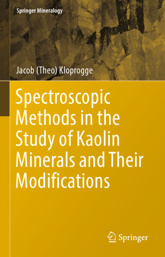 Spectroscopic Methods in the Study of Kaolin Minerals and Their Modifications