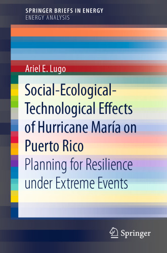 Social-Ecological-Technological Effects of Hurricane María on Puerto Rico: Planning for Resilience under Extreme Events