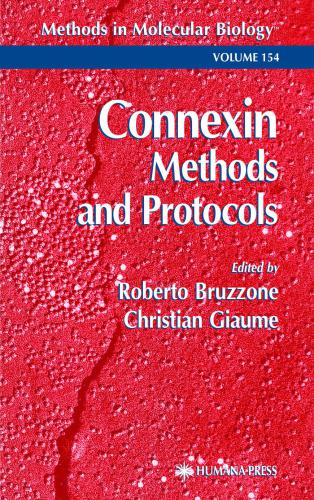Connexin Methods and ProtocolsConnexin Methods and Protocols
