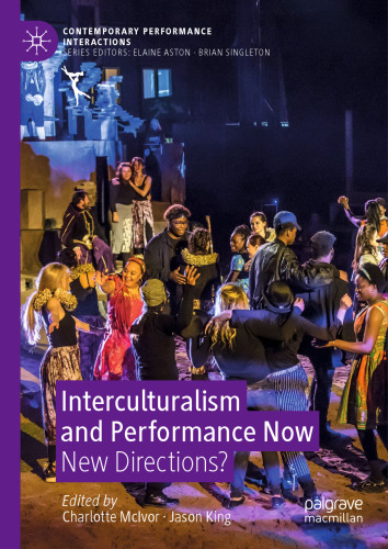 Interculturalism and Performance Now: New Directions?