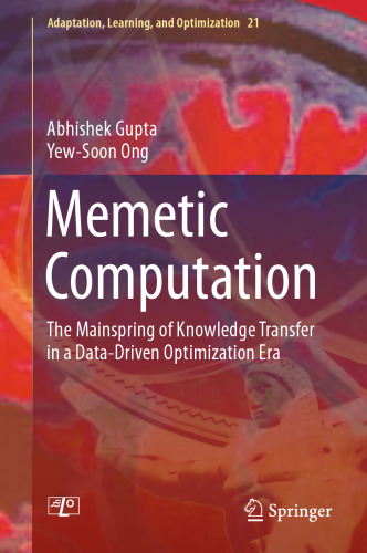 Memetic Computation: The Mainspring of Knowledge Transfer in a Data-Driven Optimization Era