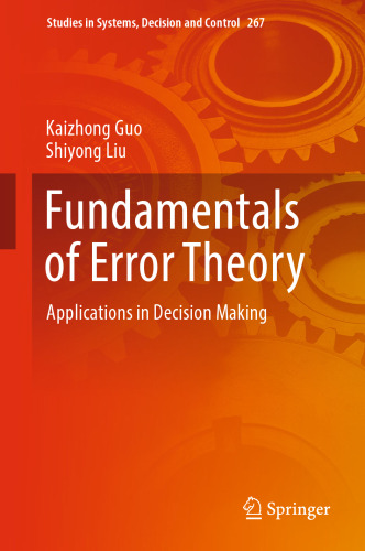 Fundamentals of Error Theory: Applications in Decision Making