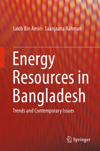 Energy Resources in Bangladesh: Trends and Contemporary Issues