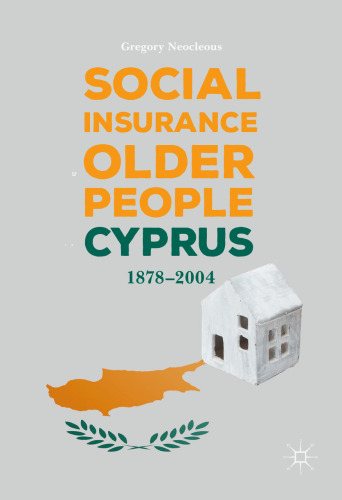 Social Insurance and Older People in Cyprus: 1878–2004