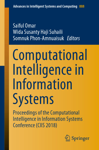 Computational Intelligence in Information Systems: Proceedings of the Computational Intelligence in Information Systems Conference (CIIS 2018)