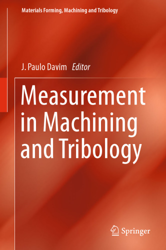 Measurement in Machining and Tribology