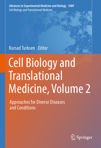 Cell Biology and Translational Medicine, Volume 2: Approaches for Diverse Diseases and Conditions