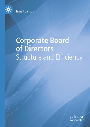 Corporate Board of Directors: Structure and Efficiency