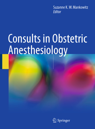 Consults in Obstetric Anesthesiology