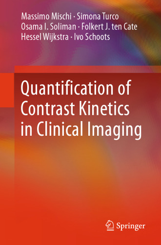 Quantification of Contrast Kinetics in Clinical Imaging